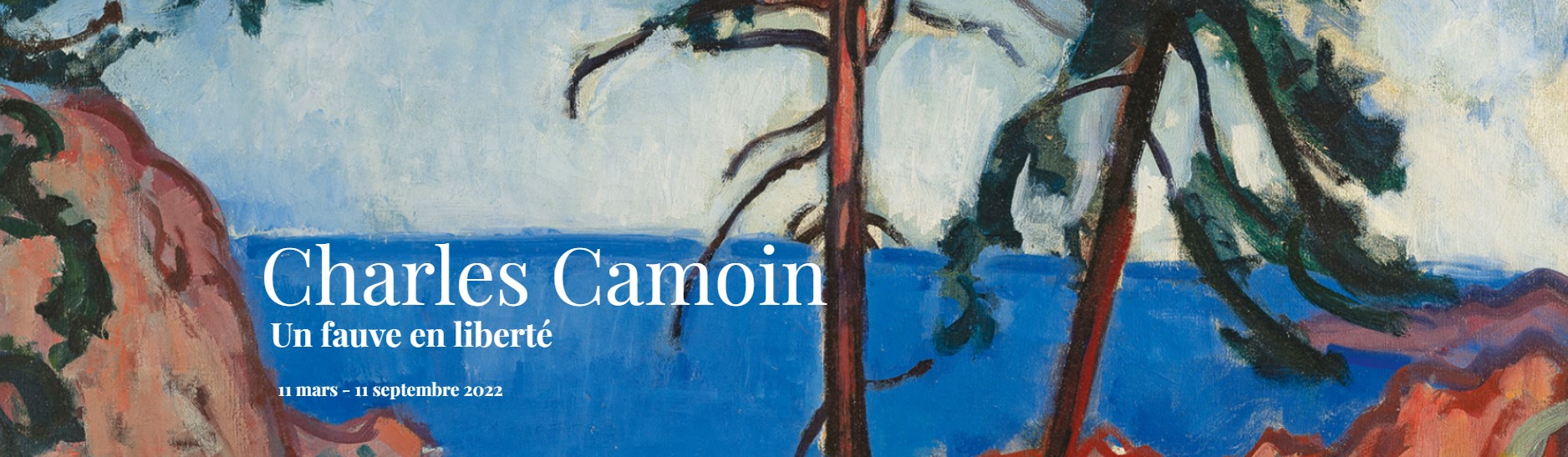 « Charles Camoin – Un fauve en liberté » au Musée de Montmartre