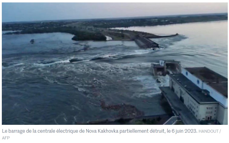 Destruction du barrage de Kakhovka en Ukraine : la guerre fait des ravages, c’est son rôle